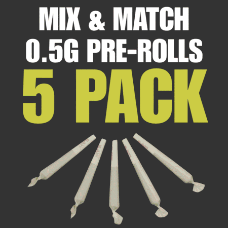 Mix & Match Pre-Rolls - 0.5g 5 Pack